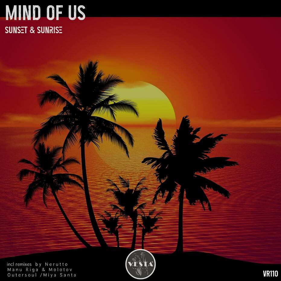 Mind Of Us - Sunrise & Sunset (Original Mix)