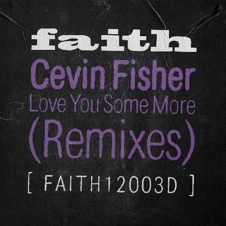 Cevin Fisher - Love You Some More (Cevin Fisher Extended Remix)