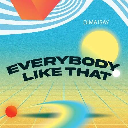 Dima Isay - Everybody Like That (Original Mix)