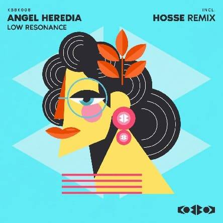 Angel Heredia - LOW RESONANCE (Original Mix)