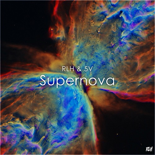 RLH feat. 5v - Supernova (Original Mix)