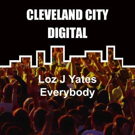 Loz J Yates - Everybody (Original Mix)