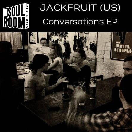 Jackfruit (US) - Conversations (Original Mix)