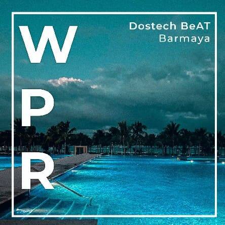 Dostech BeAT - Barmaya (Original Mix)