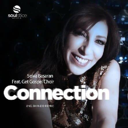 Selva Basaran Feat. Get Gospel - Connection (Shane D Remix)