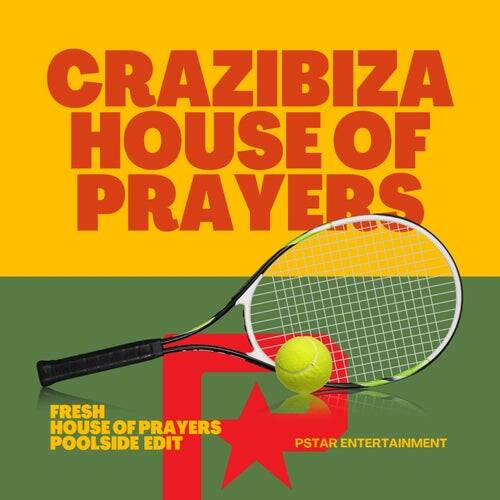Crazibiza - Fresh (House Of Prayers Poolside Edit)