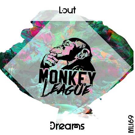 LOUT - Dreams (Original Mix)