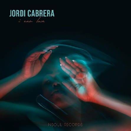 Jordi Cabrera - I Can Love (Original Mix)