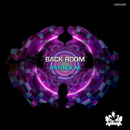 Patrick M - Back Room (Original Mix)