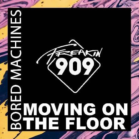 Bored Machines - Moving On The Floor (Extended Mix)