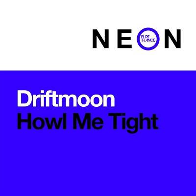 Driftmoon - Howl Me Tight (Extended Mix)