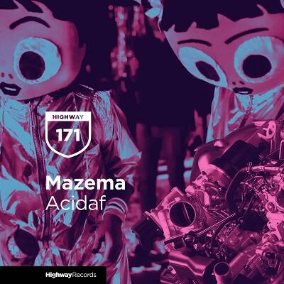Mazema - Acidaf (Original Mix)