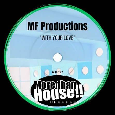 MF Productions - With Your Love (Original Mix)