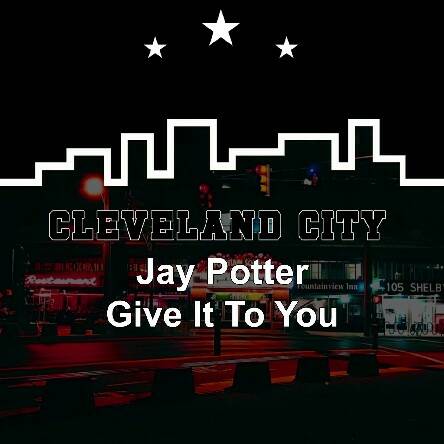 Jay Potter - Give It To You (Original Mix)