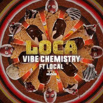 Vibe Chemistry - Loca (Original Mix)