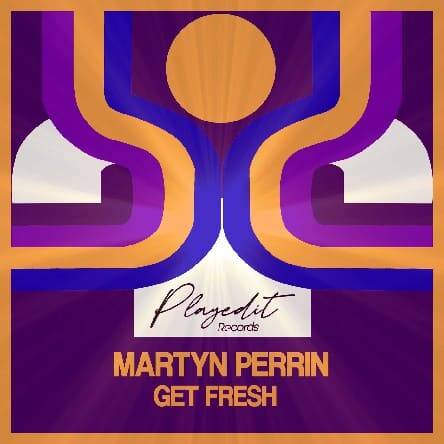 Martyn Perrin - Get Fresh (Original Mix)
