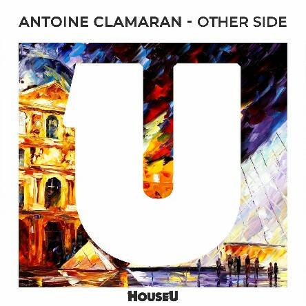Antoine Clamaran - Other Side (Extended Mix)