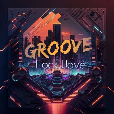 LockWave - Groove (Extended Mix)