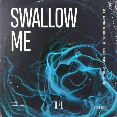 Gabriel Wittner & Dave Mile & BIG TIM - Swallow Me (Extended Mix)