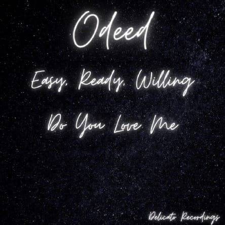 Odeed - Do You Love Me (Original Mix)