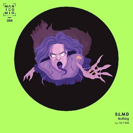 S.L.M.D - Nothing (Original Mix)