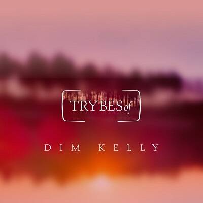 DIM KELLY - Thrill Infusion