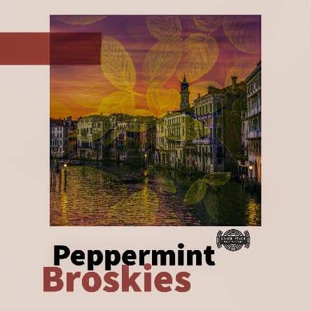 Broskies - Peppermint (Original Mix)