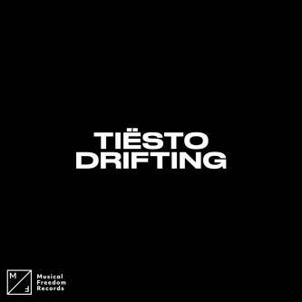 Tiësto - Drifting (Extended Mix)