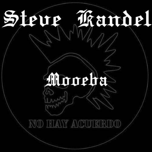 Steve Kandel - Mooeba (Original Mix)