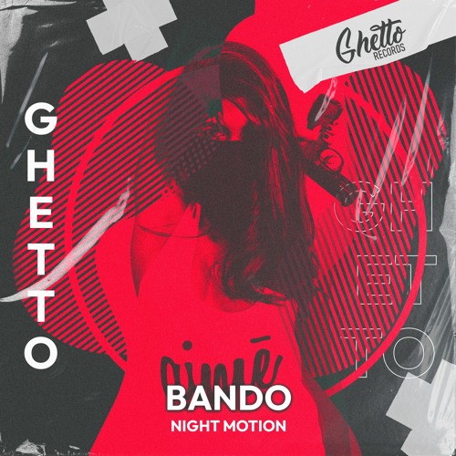 Night Motion - Bando (Original Mix)