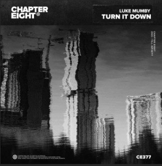 Luke Mumby - Turn It Down (Extended Mix)