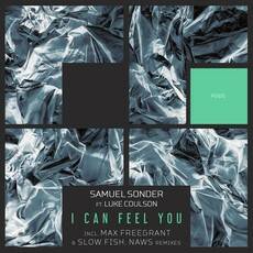 Samuel Sonder feat. Luke Coulson - I Can Feel You (Naws Remix)
