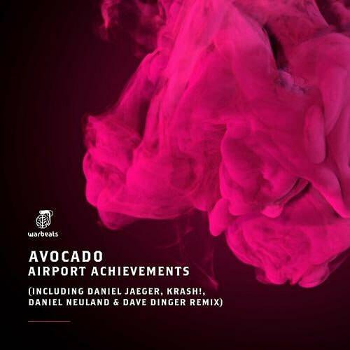 Avocado - Airport Achievements (Extended Mix)
