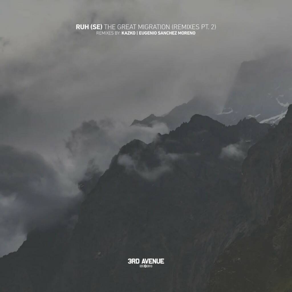 Ruh (SE) - The Great Migration (Eugenio Sanchez Moreno Remix)