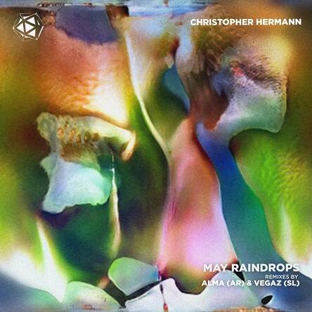 Christopher Hermann - May Raindrops (ALMA AR Remix)