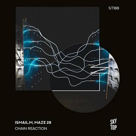 ISMAIL.M, Maze 28 - Chain Reaction (Extended Mix)