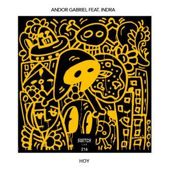 indra, Andor Gabriel - Hoy (Original Mix)
