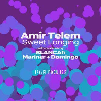 Amir Telem - Sweet Longing (Mariner + Domingo Remix)