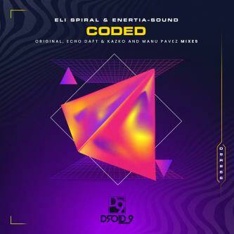 Enertia-sound, Eli Spiral - Coded (Echo Daft & KAZKO Remix)