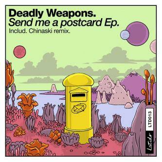 Deadly Weapons - Send Me a Postcard (Night Version)