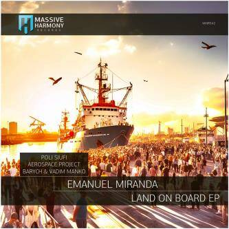Emanuel Miranda - Land on Board (Original Mix)