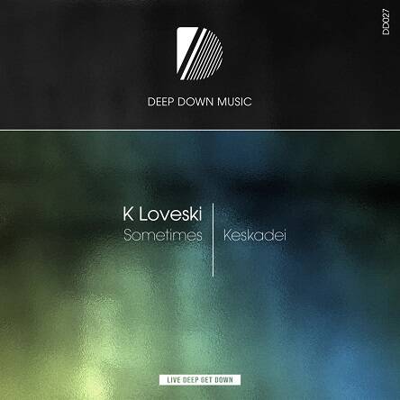 K Loveski - Sometimes