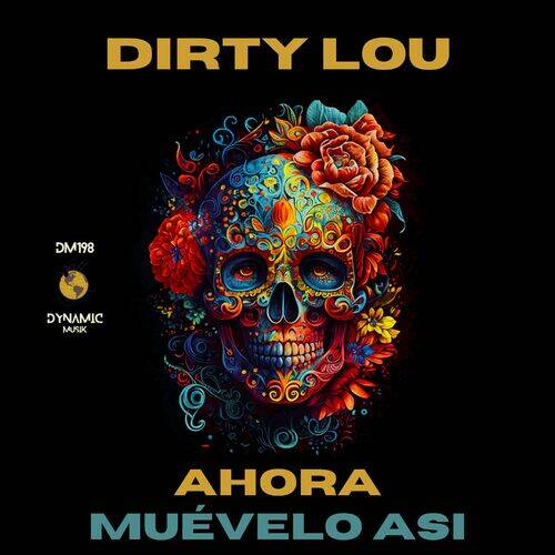 Dirty Lou - Muévelo Asi (Original Mix)