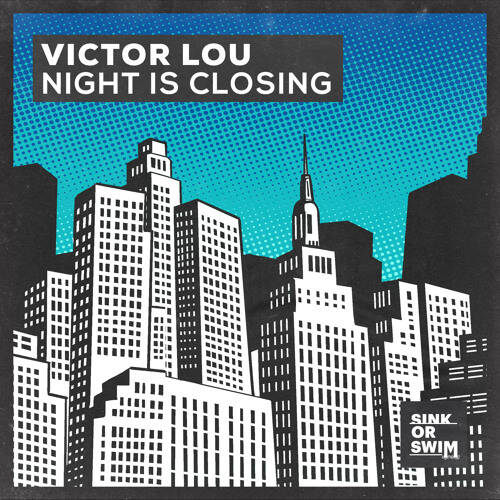 Victor Lou - Night Is Closing (Extended Mix)
