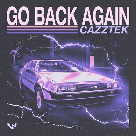 Cazztek - Go Back Again (Extended Mix)