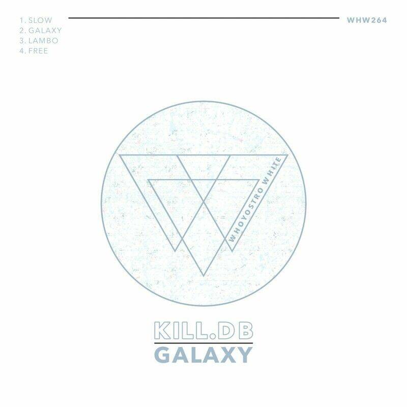 KILL.DB - Galaxy (Original Mix)