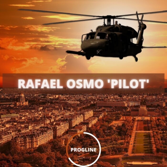 Rafael Osmo - Pilot (Original Mix)