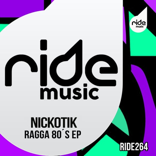 Nickotik - Ragga 80´ s (Original Mix)