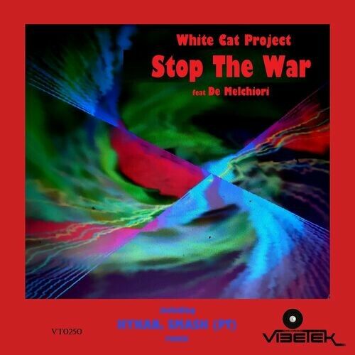 White Cat Project - Stop the War (HYKAN & SMASH PT Remix)
