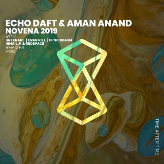 Aman Anand, Echo Daft & Redspace - Novena 2019 (ISMAIL.M & Redspace Remix)